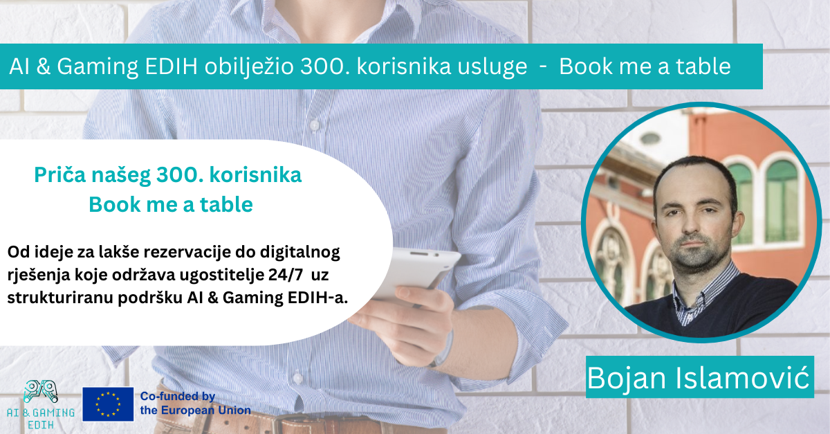 AI & Gaming EDIH obilježio 300. korisnika usluge – Book me a table